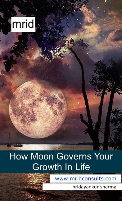 How Moon Governs Your Growth In Life