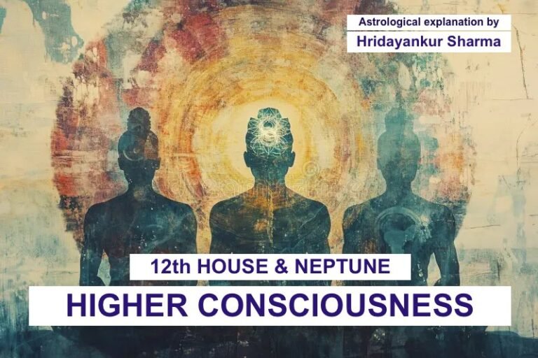 Awakening of Higher Consciousness (Neptune & 12th House)